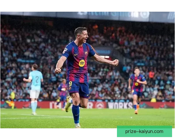 莱万多夫斯基展现领袖风范，场上领导力持续提升